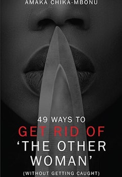 49 Ways to Get Rid of The Other Woman